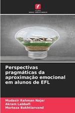 Perspectivas pragm?ticas da aproxima??o emocional em alunos de EFL