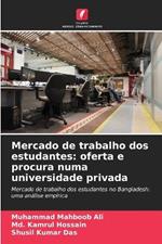 Mercado de trabalho dos estudantes: oferta e procura numa universidade privada