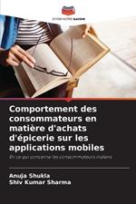 Comportement des consommateurs en mati?re d'achats d'?picerie sur les applications mobiles