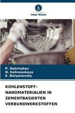 Kohlenstoff-Nanomaterialien in Zementbasierten Verbundwerkstoffen