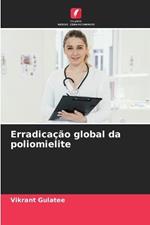 Erradica??o global da poliomielite