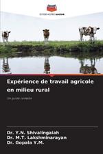 Exp?rience de travail agricole en milieu rural