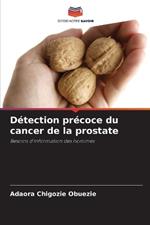 D?tection pr?coce du cancer de la prostate