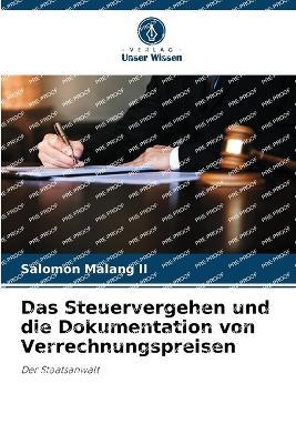 Das Steuervergehen und die Dokumentation von Verrechnungspreisen - Salomon Malang - cover