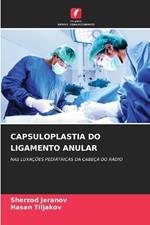 Capsuloplastia Do Ligamento Anular