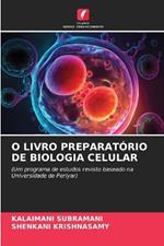 O Livro Preparat?rio de Biologia Celular