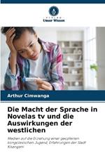 Die Macht der Sprache in Novelas tv und die Auswirkungen der westlichen