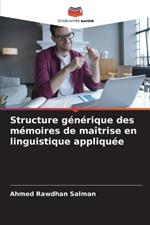 Structure g?n?rique des m?moires de ma?trise en linguistique appliqu?e