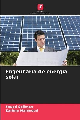 Engenharia de energia solar - Fouad Soliman,Karima Mahmoud - cover