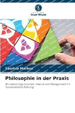 Philosophie in der Praxis