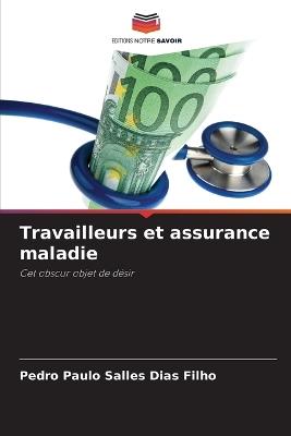 Travailleurs et assurance maladie - Pedro Paulo Salles Dias Filho - cover