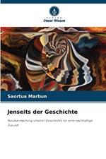 Jenseits der Geschichte