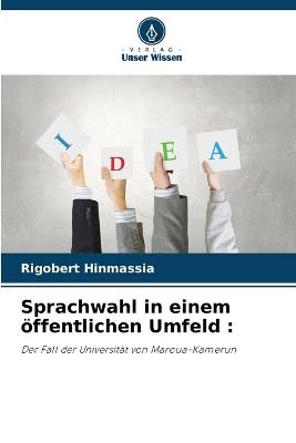 Sprachwahl in einem ?ffentlichen Umfeld - Rigobert Hinmassia - cover