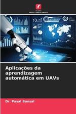 Aplica??es da aprendizagem autom?tica em UAVs