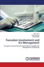 Furcation Involvement and It's Management