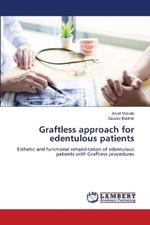 Graftless approach for edentulous patients