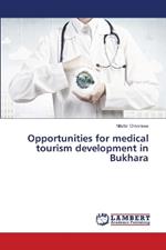 Opportunities for medical tourism development in Bukhara