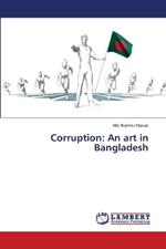 Corruption: An art in Bangladesh