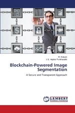 Blockchain-Powered Image Segmentation