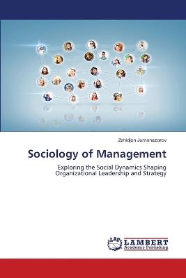 Sociology of Management - Zohidjon Jumanazarov - cover