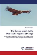 The Bamwe people in the Democratic Republic of Congo