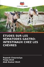 ?tudes Sur Les N?matodes Gastro-Intestinaux Chez Les Ch?vres