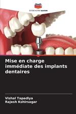 Mise en charge imm?diate des implants dentaires