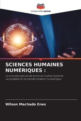 Sciences Humaines Num?riques - Wilson Machado Enes - cover