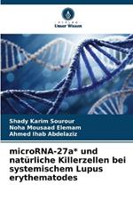 microRNA-27a* und nat?rliche Killerzellen bei systemischem Lupus erythematodes