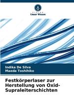 Festk?rperlaser zur Herstellung von Oxid-Supraleiterschichten