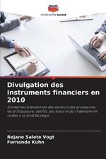 Divulgation des instruments financiers en 2010