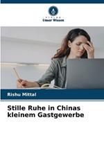 Stille Ruhe in Chinas kleinem Gastgewerbe