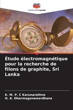 ?tude ?lectromagn?tique pour la recherche de filons de graphite, Sri Lanka