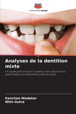 Analyses de la dentition mixte