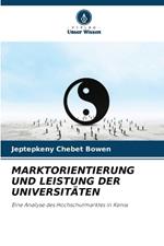 Marktorientierung Und Leistung Der Universit?ten