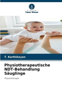 Physiotherapeutische NDT-Behandlung S?uglinge - T Karthikeyan - cover