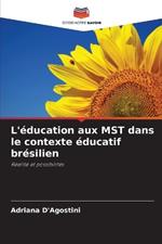 L'?ducation aux MST dans le contexte ?ducatif br?silien