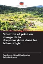 Situation et prise en charge de la dr?panocytose dans les tribus Nilgiri