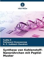 Synthese von Kohlenstoff-Nanor?hrchen mit Peptid-Muster