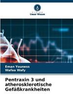 Pentraxin 3 und atherosklerotische Gef??krankheiten