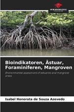 Bioindikatoren, ?stuar, Foraminiferen, Mangroven