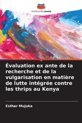 ?valuation ex ante de la recherche et de la vulgarisation en mati?re de lutte int?gr?e contre les thrips au Kenya - Esther Mujuka - cover