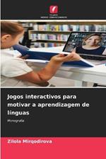 Jogos interactivos para motivar a aprendizagem de l?nguas