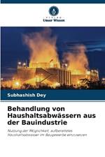 Behandlung von Haushaltsabw?ssern aus der Bauindustrie