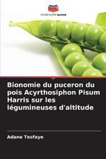 Bionomie du puceron du pois Acyrthosiphon Pisum Harris sur les l?gumineuses d'altitude