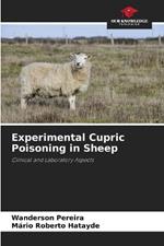 Experimental Cupric Poisoning in Sheep
