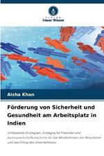 F?rderung von Sicherheit und Gesundheit am Arbeitsplatz in Indien