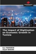 The Impact of Digitization on Economic Growth in Tunisia