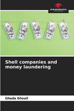 Shell companies and money laundering