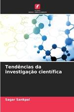 Tend?ncias da investiga??o cient?fica